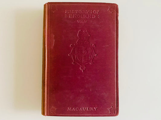 The History of England by Lord Macaulay - First Edition - Volume 5 of 5 - Chatto & Windus Publishing 1905 - Rare Books - Antique Books