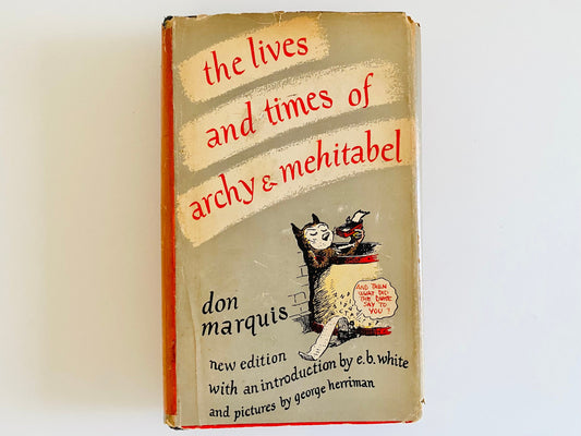 Lives and Times of Archy & Mehitabel by Don Marquis - 1950 Doubleday and Company - Rare Books - Antique Books